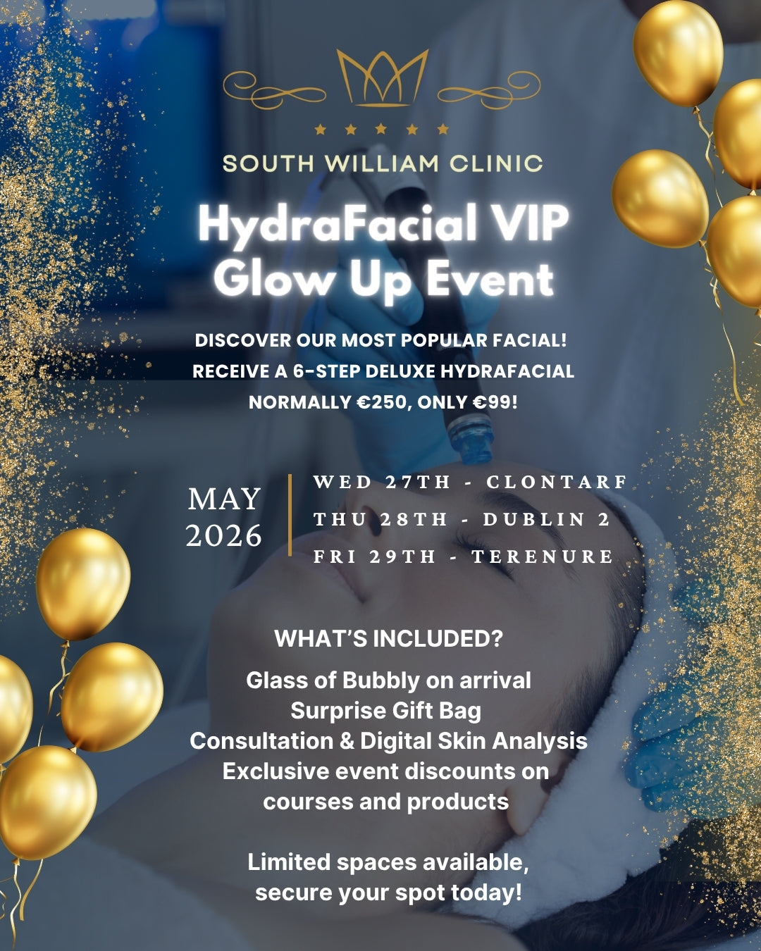 HydraFacial VIP Glow Up Event Days (see dates enclosed)